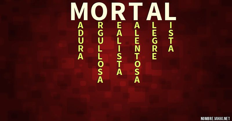 Qué significa mortal