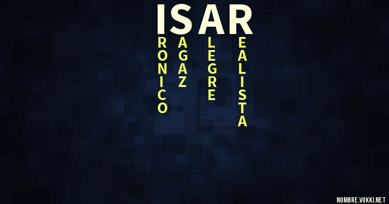 Qué significa isar