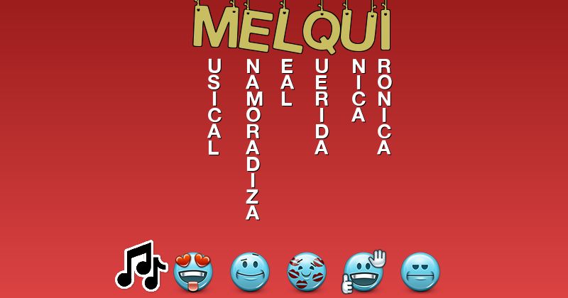Emoticones para melqui - Emoticones para tu nombre