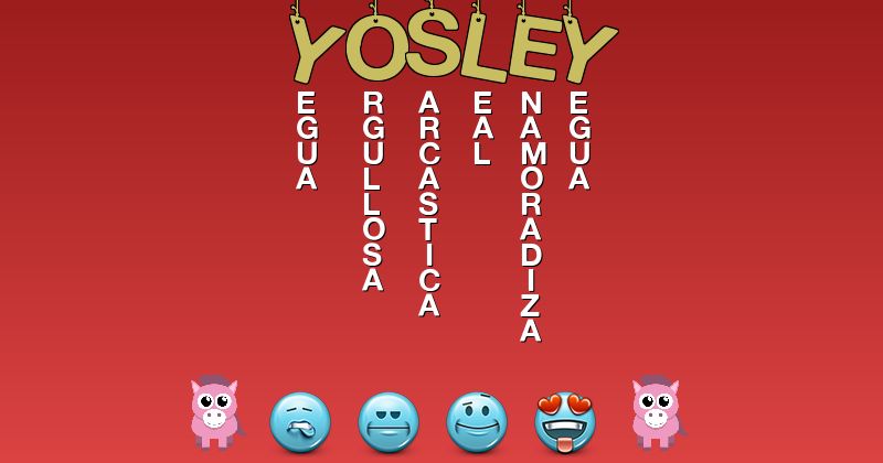 Emoticones para yosley - Emoticones para tu nombre