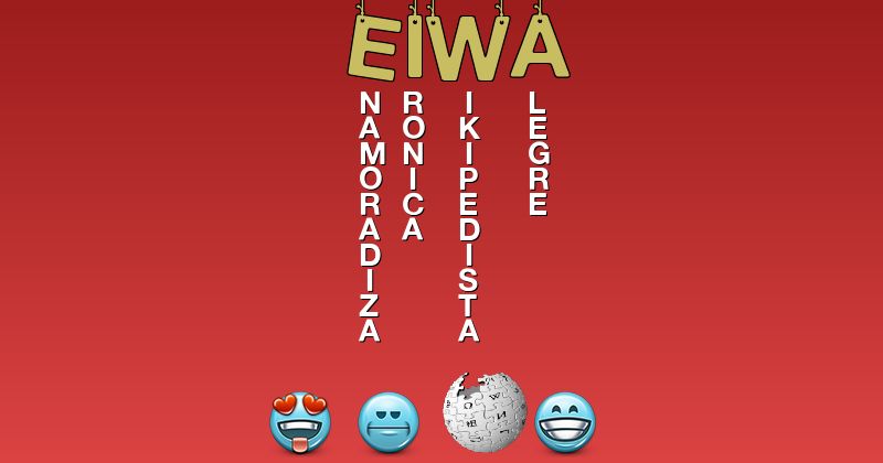 Emoticones para eiwa - Emoticones para tu nombre