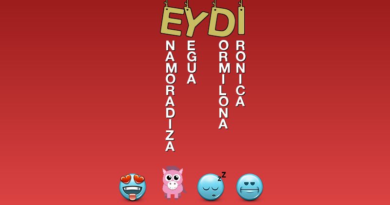 Emoticones para eydi - Emoticones para tu nombre