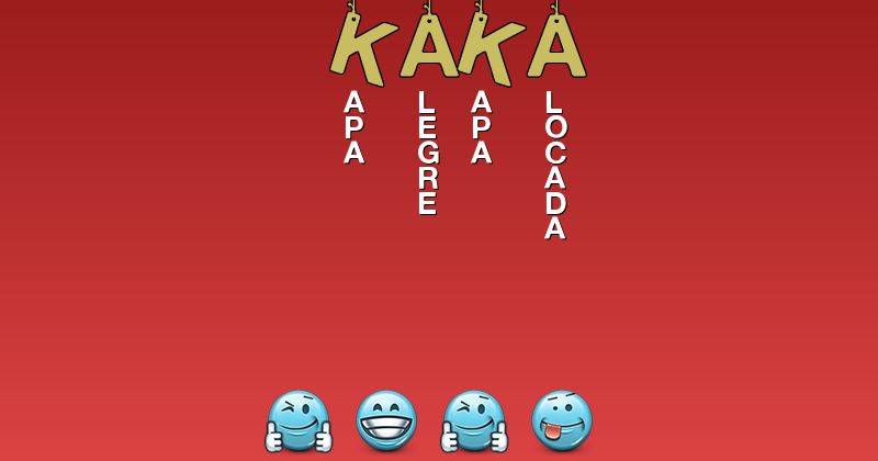 Emoticones para kaka - Emoticones para tu nombre