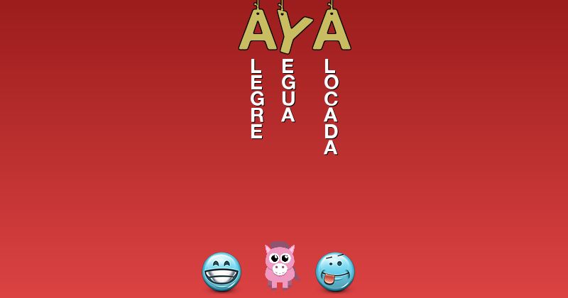 Emoticones para aya - Emoticones para tu nombre