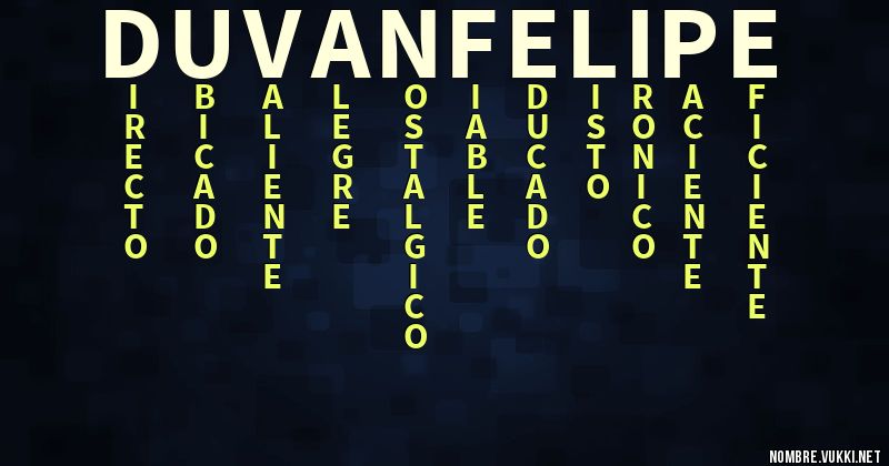 Acróstico duván felipe