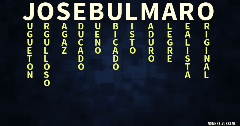 Acróstico jose bulmaro