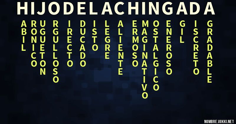 Acróstico hijo de la chingada