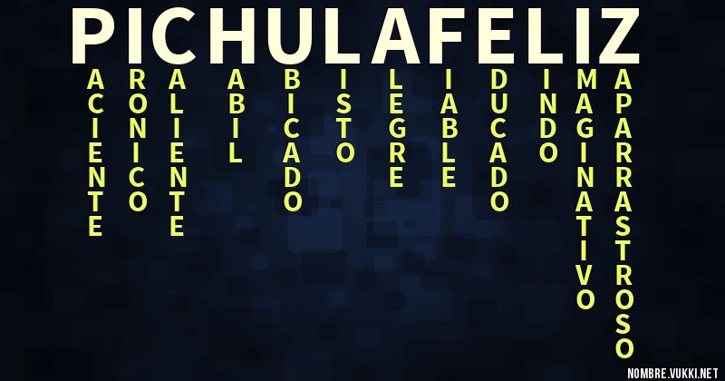 Acróstico pichula feliz