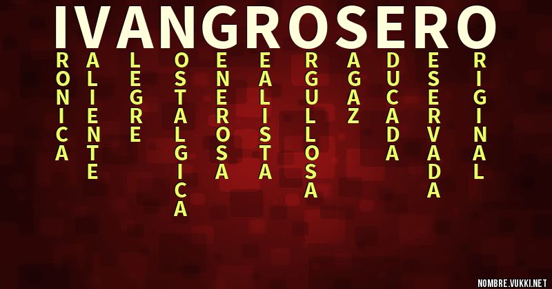 Acróstico ivan(grosero)