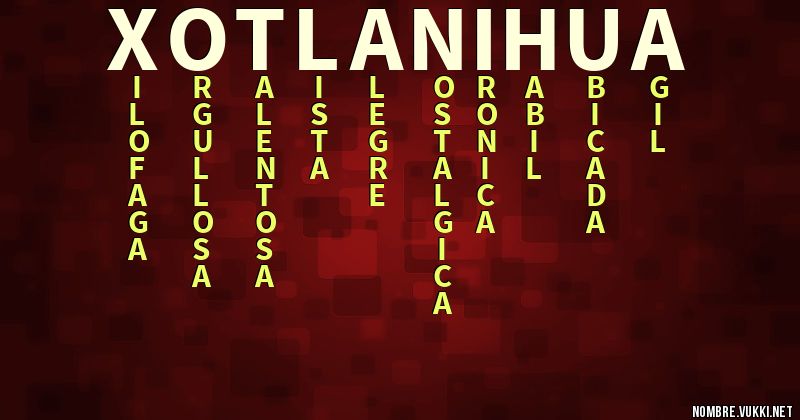 Acróstico xotlanihua