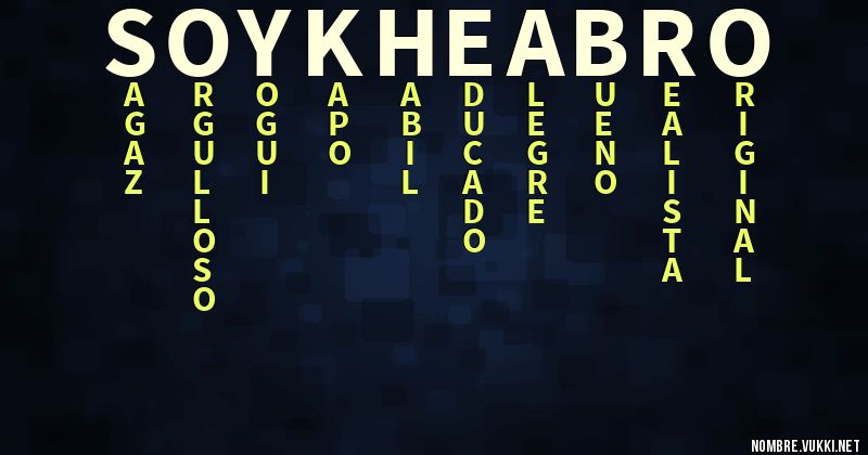 Acróstico soy khea bro