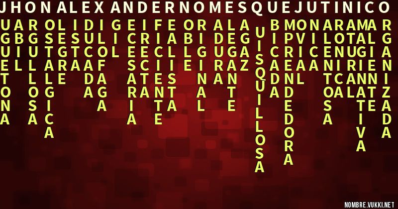 Acróstico jhon alexander nomesque jutinico