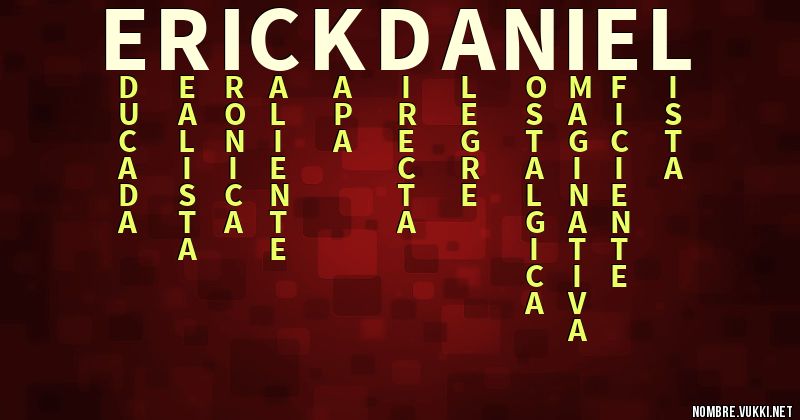 Acróstico erick daniel