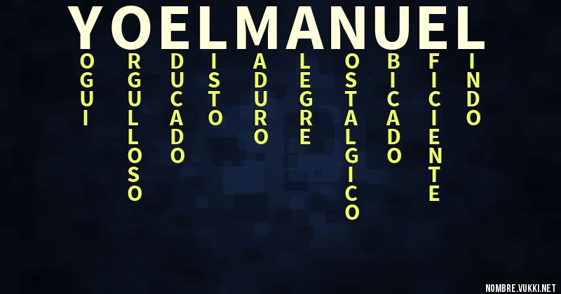 Acróstico yoel manuel