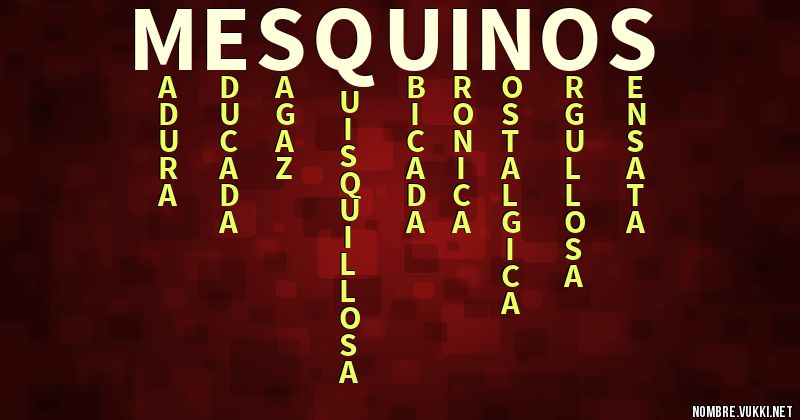 Acróstico mesquinos