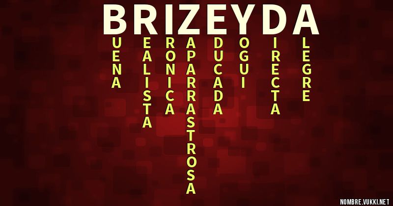 Acróstico brizeyda