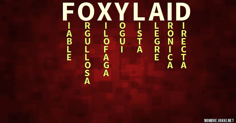 Acróstico foxy laid