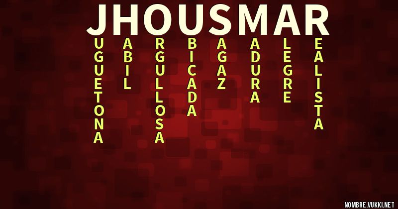 Acróstico jhousmar