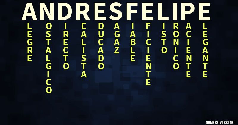 Acróstico andres felipe