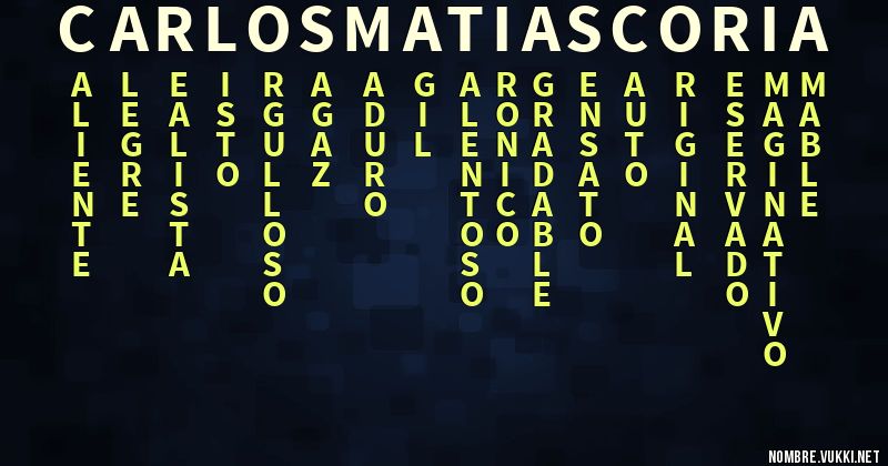 Acróstico carlos  matias coria