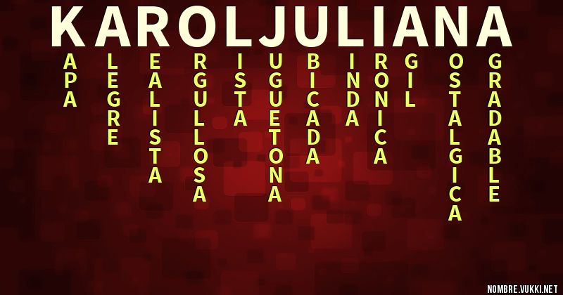Acróstico karol juliana