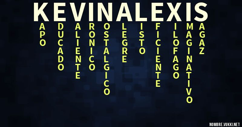 Acróstico kevin alexis