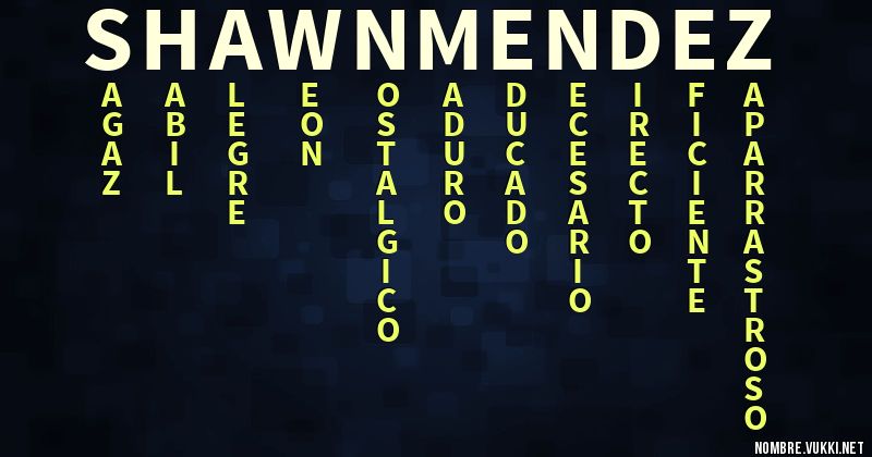 Acróstico shawn méndez