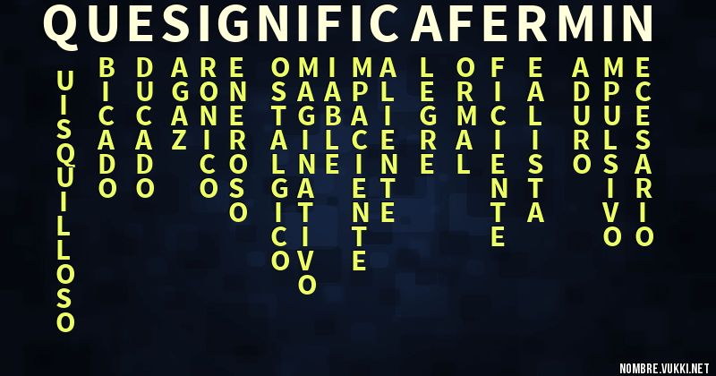 Acróstico que significa fermin