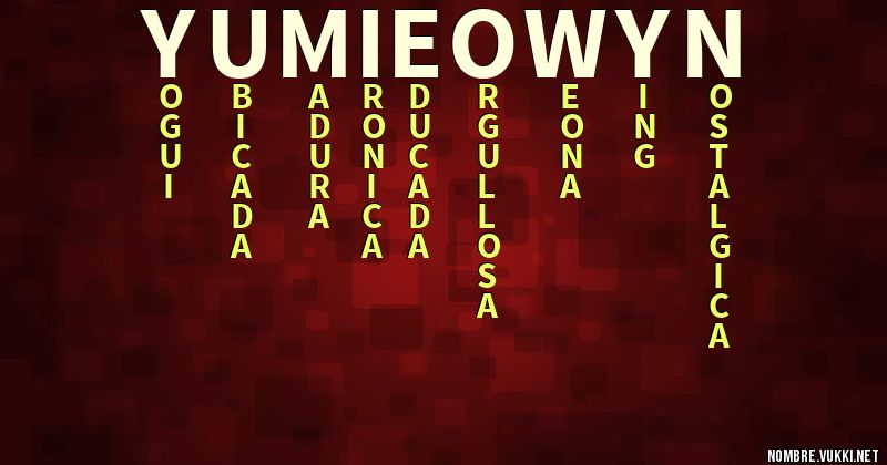 Acróstico yumi eowyn