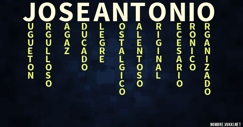 Acróstico josÉ antonio