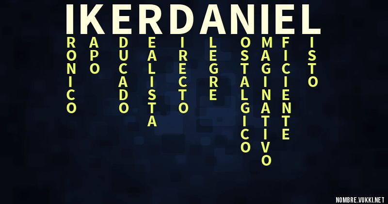 Acróstico iker daniel