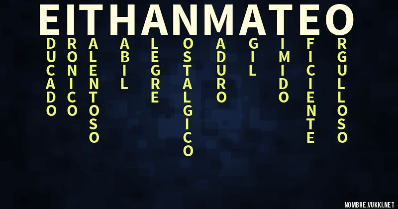 Acróstico eithan mateo