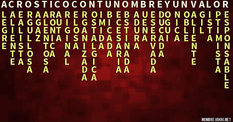 Acróstico acrostico con tu nombre y unvalor