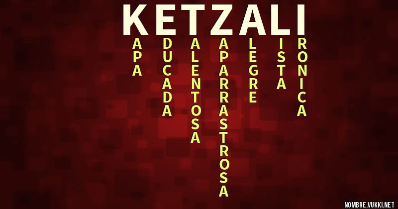 Acróstico ketzali