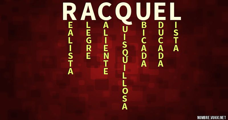 Qué significa racquel