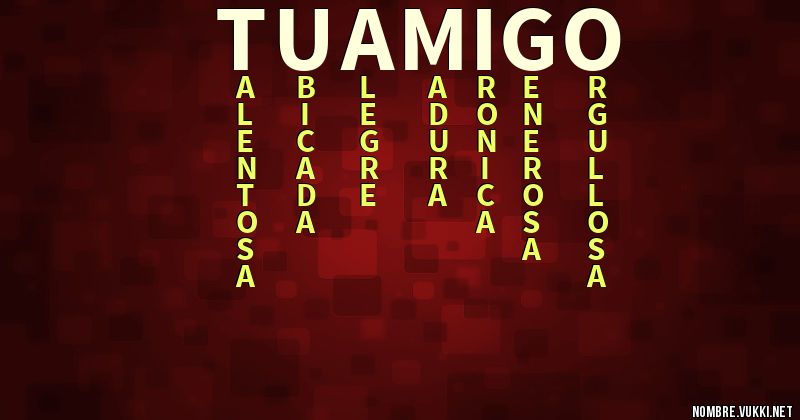 Acróstico tu amigo