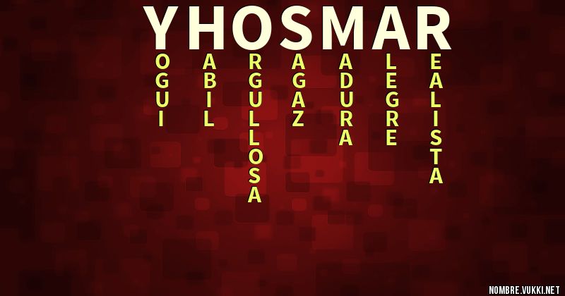 Acróstico yhosmar