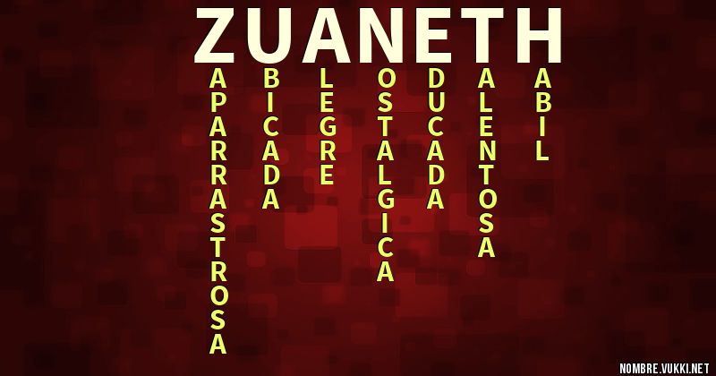 Acróstico zuaneth
