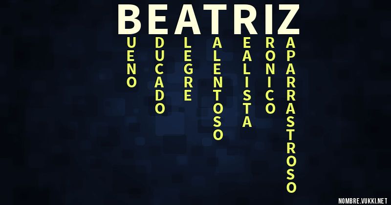 Acróstico beatriz
