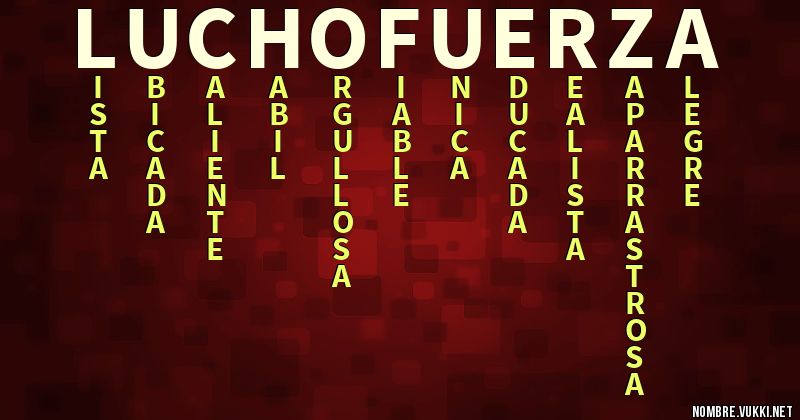 Acróstico lucho  fuerza