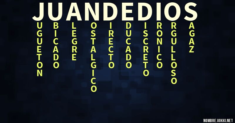 Acróstico juan de dios