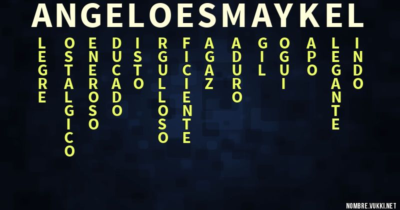 Acróstico angelo esmaykel