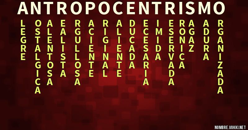 Acróstico antropocentrismo