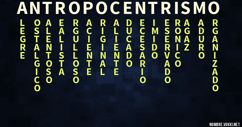 Acróstico antropocentrismo