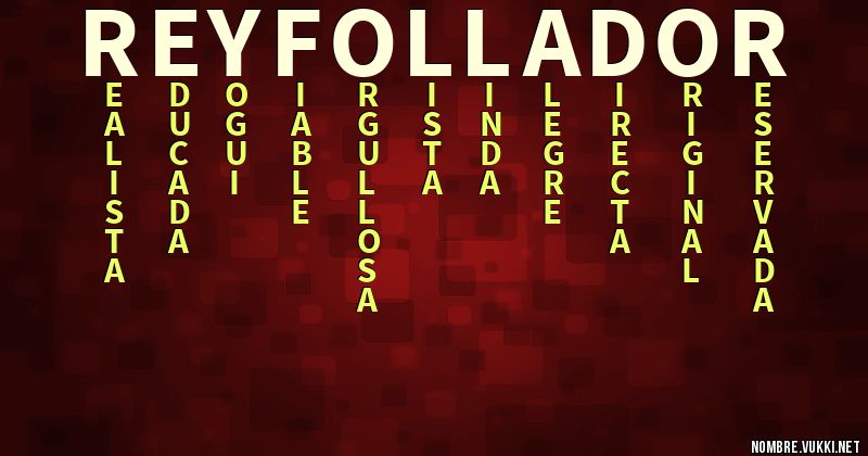 Acróstico rey follador
