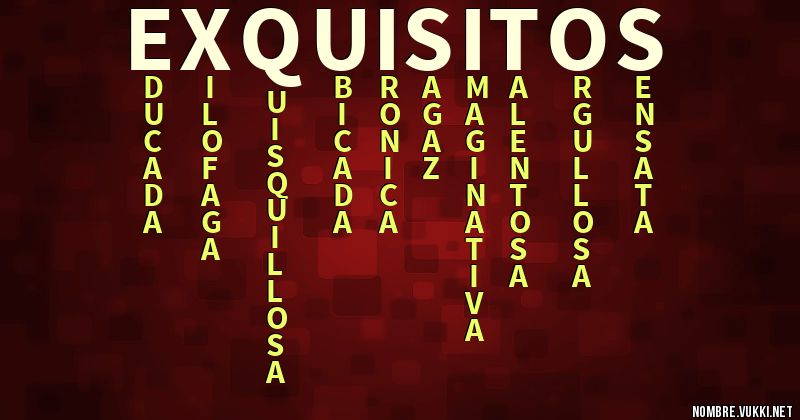 Acróstico exquisitos