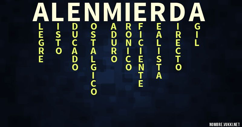 Acróstico alen mierda