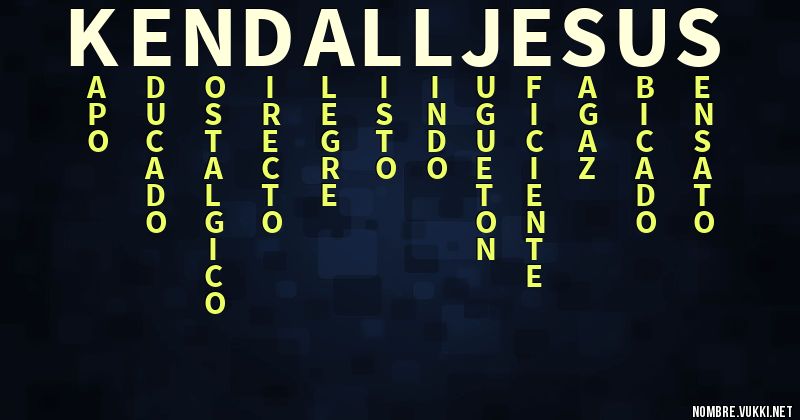 Acróstico kendall jesús