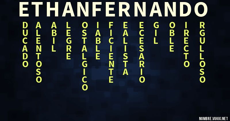 Acróstico ethan fernando