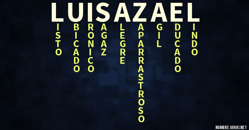 Acróstico luis azael